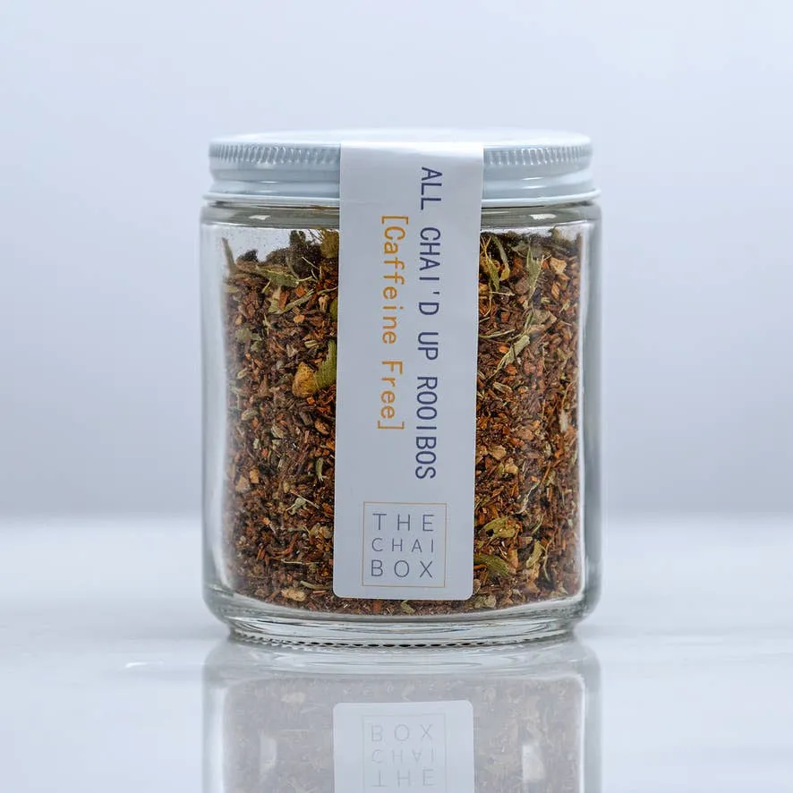 All Chai'd Up Rooibos (Caffeine Free) Blend: 2.5oz